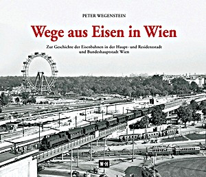 Buch: Wege aus Eisen in Wien