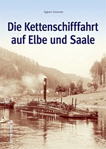 Książka: Die Kettenschifffahrt auf Elbe und Saale 