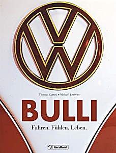 Książka: Bulli - Fahren, Fuhlen, Leben