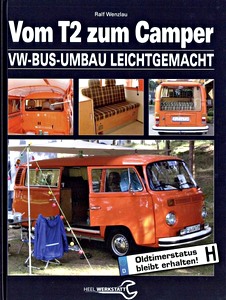 Książka: Vom T2 zum Camper VW - Bus-Umbau leicht gemacht 