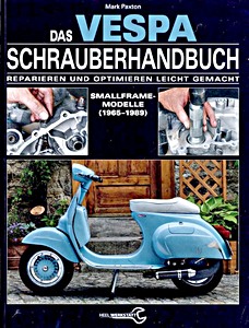 Book: Vespa Schrauberhandbuch: Smallframe-Modelle (65-89)