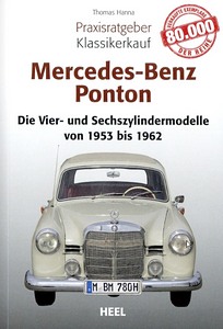 Book: Mercedes-Benz Ponton: Die Vier- und Sechszylindermodelle (1953-1962) - Praxisratgeber Klassikerkauf