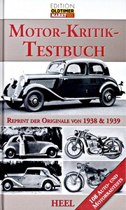 Livre : Motor-Kritik-Testbuch: Reprint der Originale von 1938 und 1939 - 108 Auto- und Motorradtests 