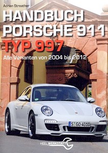 Livre: Handbuch Porsche 911 Typ 997 (2004-2012)