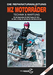 Livre : MZ Motorräder Technik & Wartung: Die Reparaturanleitung (Reprint des Originals) 
