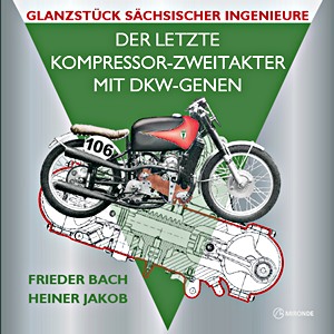 Boek: Der letzte Kompressor-Zweitakter mit DKW-Genen
