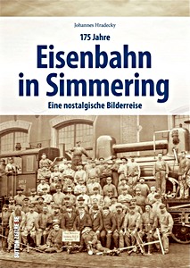 Boek: 175 Jahre Eisenbahn in Simmering - Eine nostalgische Bilderreise 
