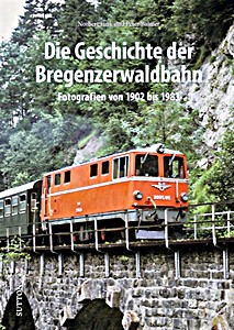 Livre : Die Geschichte der Bregenzerwaldbahn