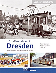 Buch: Straßenbahnen in Dresden - Die Linien in den Westen der Stadt 