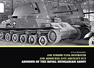 Book: 40M Nimrod Tank Destroyer and Armoured Anti Aircraft Gun 