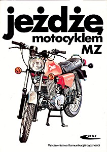 Livre: Jeżdżę motocyklem MZ
