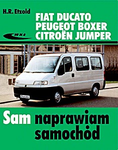 Książka: Fiat Ducato, Peugeot Boxer, Citroen Jumper (1982-2002)