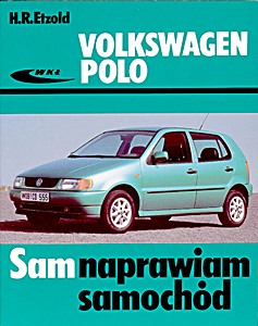 Boek: Volkswagen Polo - benzyna i diesel (modele 09/1994-10/2001) Sam naprawiam samochód