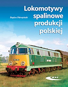 Book: Lokomotywy spalinowe produkcji polskiej 