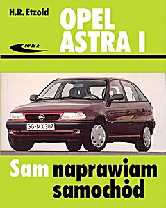 Livre : Opel Astra I (09/91-03/98) i Astra Classic (do 06/02)