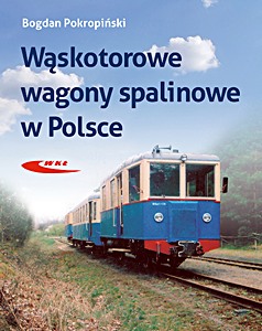 Book: Wąskotorowe wagony spalinowe w Polsce 
