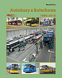Książka: Autobusy z Bolechowa 1996-2018: Neoplan, Solaris