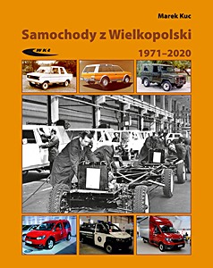 Boek: Samochody z Wielkopolski 1971-2020