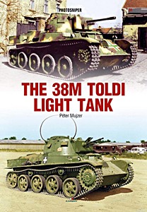 Książka: The 38M Toldi Light Tank 