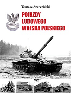 Książka: Pojazdy Ludowego Wojska Polskiego 