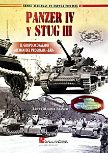 Boek: Panzer IV y Stug III - El grupo acorazado alemán del programa «Bär» 