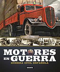Motores en guerra - Guerra Civil Española