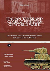 Książka: Italian tanks and combat vehicles of World War II / Carri armati e veicoli da combattimento italiani della Seconda guerra mondiale 