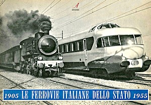 Livre: Le Ferrovie Italiane dello Stato 1905-1955