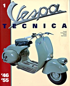 Książka: Vespa Tecnica (1): 1946-1955: Vespa 98, 125 i 150