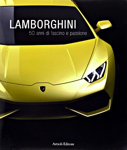 Książka: Lamborghini - 50 anni di fascino e passione