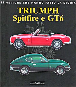 Book: Triumph Spitfire e Gt6 - Le vetture che hanno fatto la storia