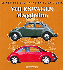 Książka: Volkswagen Maggiolino (Beetle) - Le vetture che hanno fatto la storia