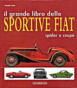 Book: Il grande libro delle sportive Fiat - Spider e coupé 