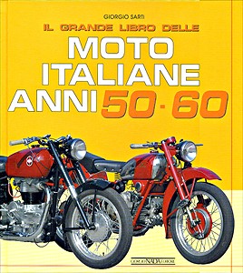 Książka: Il grande libro delle moto italiane - anni 50-60