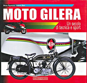 Książka: Moto Gilera - Un secolo di tecnica e sport