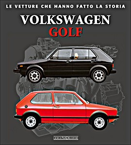 Book: Volkswagen Golf - Le vetture che hanno fatto la storia