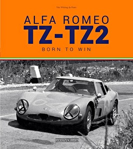 Buch: Alfa Romeo TZ-TZ2 : Born to Win 