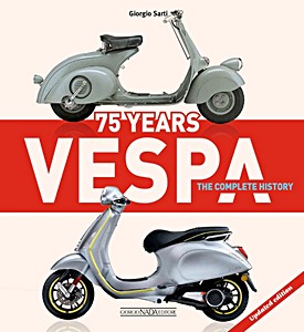 Livre : Vespa 75 Years - The Complete History (Updated Edition) 