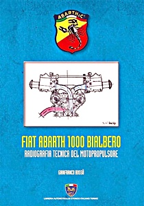 Boek: Fiat Abarth 1000 Bialbero - Radiografia tecnica