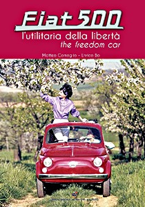 Buch: Fiat 500 - The feedom car / L'utilitaria della libertà 