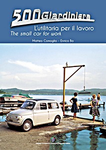 Buch: 500 Giardiniera - The small car for work / L'utilitaria per il lavoro 