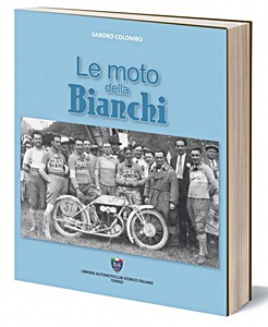 Livre: Le moto della Bianchi 