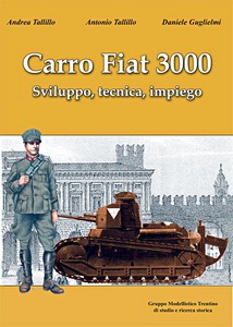 Książka: Carro Fiat 3000 - Sviluppo, tecnica, impiego 