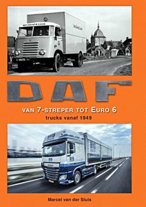 Livre : DAF trucks vanaf 1949: van 7-streper tot Euro 6