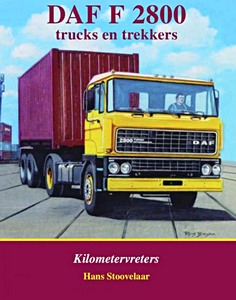 Książka: DAF F2800 trucks en trekkers: Kilometervreters