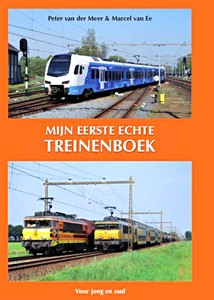 Book: Mijn eerste echte treinenboek - voor jong en oud