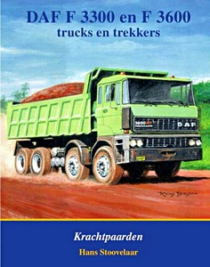 Livre : DAF F3300 en F3600 - trucks en trekkers