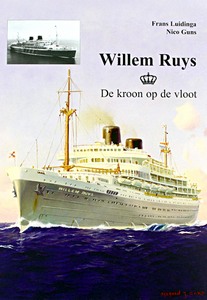 Boek: Willem Ruys - de kroon op de vloot