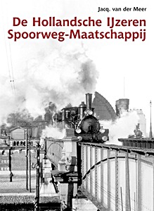 Boek: De Hollandsche IJzeren Spoorweg-Maatschappij