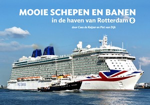 Book: Mooie schepen en banen in de haven van Rotterdam (8) 